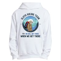 Cute Sloth Hiking Team Relax We Will Get There Gift Sloth Hiking Urban Pullover Hoodie