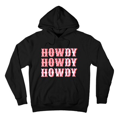 Cowgirl Shirt Howdy Howdy Hoodie