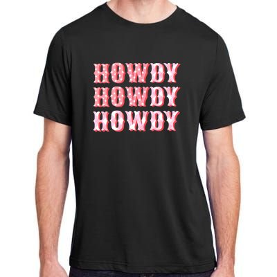 Cowgirl Shirt Howdy Howdy Adult ChromaSoft Performance T-Shirt