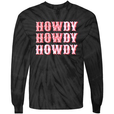 Cowgirl Shirt Howdy Howdy Tie-Dye Long Sleeve Shirt