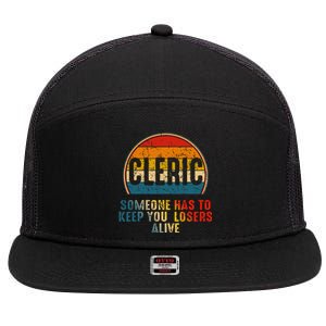 Cleric Someone Has To Keep You Losers Alive 7 Panel Mesh Trucker Snapback Hat