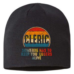 Cleric Someone Has To Keep You Losers Alive Sustainable Beanie