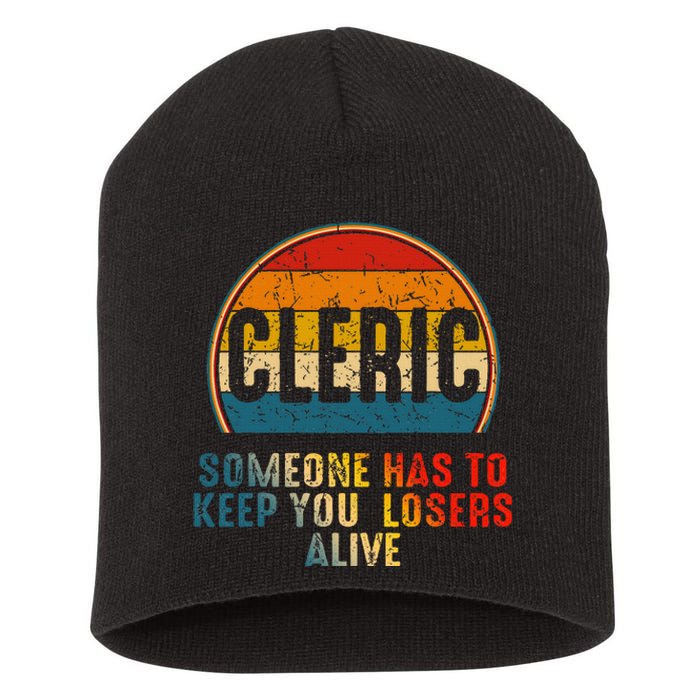 Cleric Someone Has To Keep You Losers Alive Short Acrylic Beanie