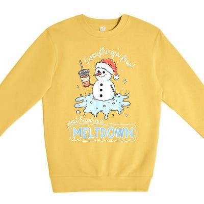 Christmas Santa Hat Snowman Everythings Fine Just Having Meltdown Winter Gift Premium Crewneck Sweatshirt