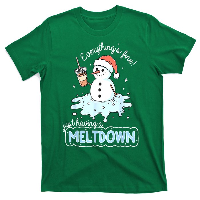 Christmas Santa Hat Snowman Everythings Fine Just Having Meltdown Winter Gift T-Shirt