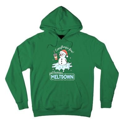 Christmas Santa Hat Snowman Everythings Fine Just Having Meltdown Winter Gift Tall Hoodie