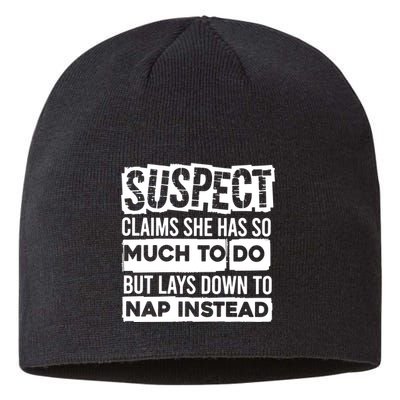 Claims She Has Too Much To Do Lays Down To Nap Instead  Funny Suspect Claims Sustainable Beanie