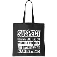 Claims She Has Too Much To Do Lays Down To Nap Instead  Funny Suspect Claims Bag