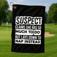 Claims She Has Too Much To Do Lays Down To Nap Instead  Funny Suspect Claims Golf Towel