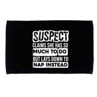 Claims She Has Too Much To Do Lays Down To Nap Instead  Funny Suspect Claims Microfiber Hand Towel