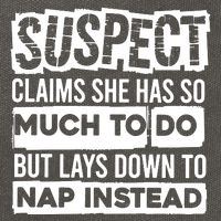 Claims She Has Too Much To Do Lays Down To Nap Instead  Funny Suspect Claims Cotton Canvas Backpack