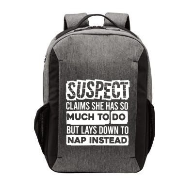 Claims She Has Too Much To Do Lays Down To Nap Instead  Funny Suspect Claims Vector Backpack