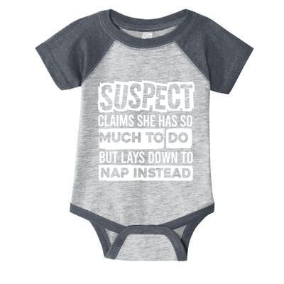 Claims She Has Too Much To Do Lays Down To Nap Instead  Funny Suspect Claims Infant Baby Jersey Bodysuit