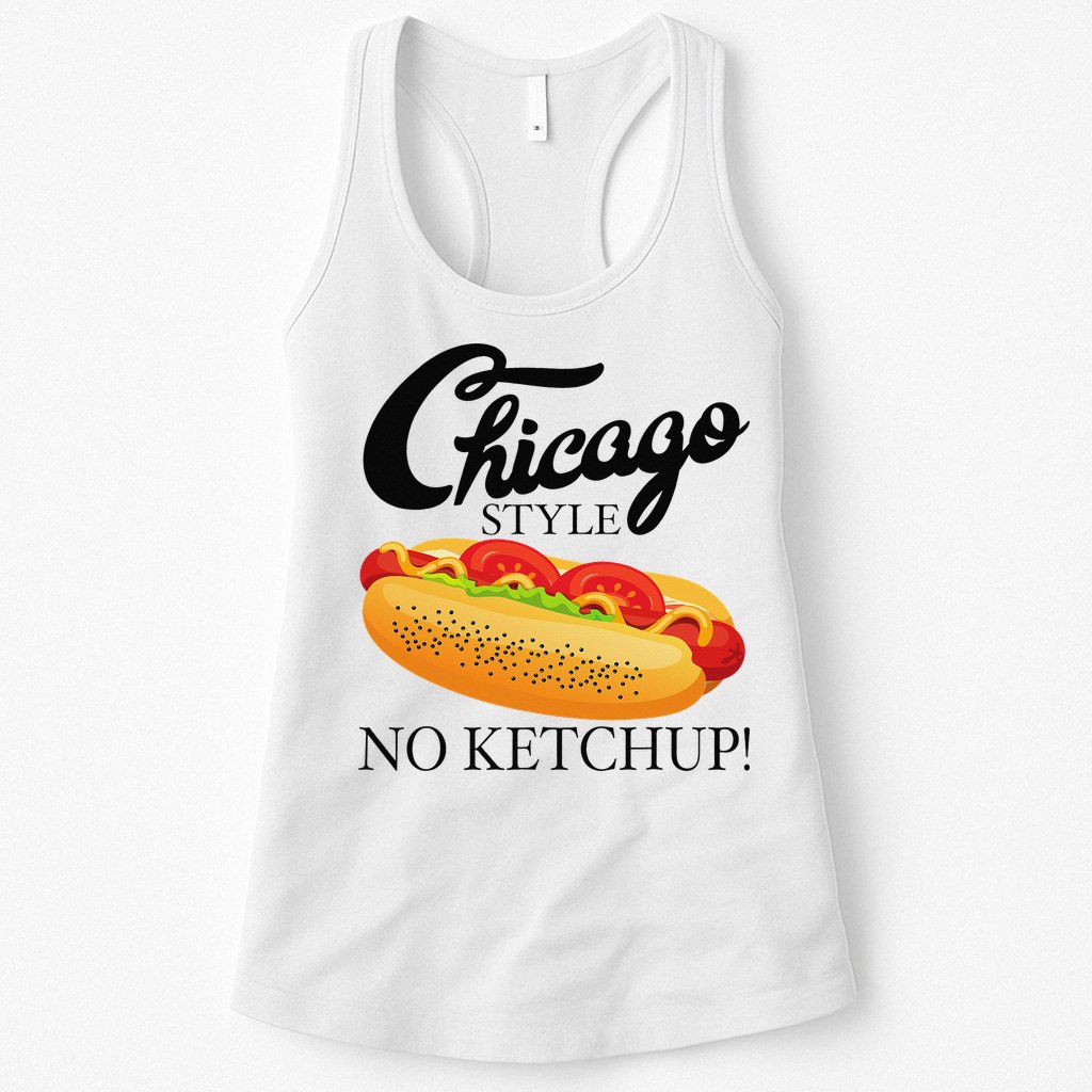 Chicago Style Hot Dog Summer 4th Of July No Ketchup Gift Womens Tank Top