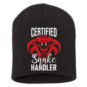 Certified Snake Handler Snakes Owner Zookeeper Herpetology Short Acrylic Beanie