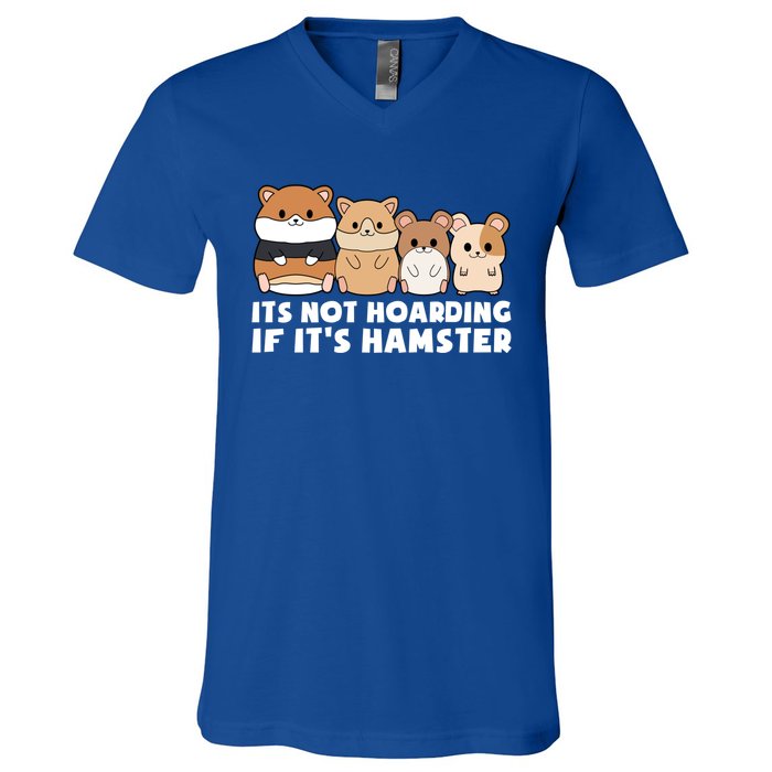 Cute Syrian Hamster Its Not Hoarding If Its Hamsters Cute Gift V-Neck T-Shirt