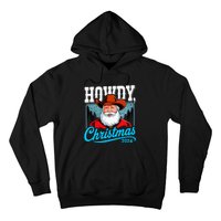 Cowboy Santa Howdy Christmas 2024 Hoodie