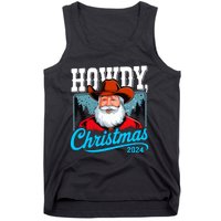 Cowboy Santa Howdy Christmas 2024 Tank Top