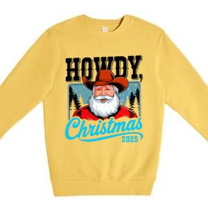 Cowboy Santa Howdy Christmas 2025 Premium Crewneck Sweatshirt