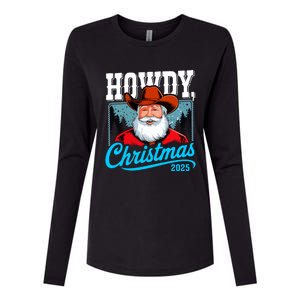 Cowboy Santa Howdy Christmas 2025 Womens Cotton Relaxed Long Sleeve T-Shirt