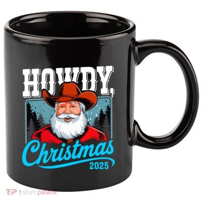 Cowboy Santa Howdy Christmas 2025 11oz C Handle Ceramic Mug