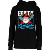 Cowboy Santa Howdy Christmas 2025 Womens Funnel Neck Pullover Hood