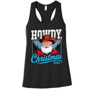 Cowboy Santa Howdy Christmas 2025 Women's Racerback Tank