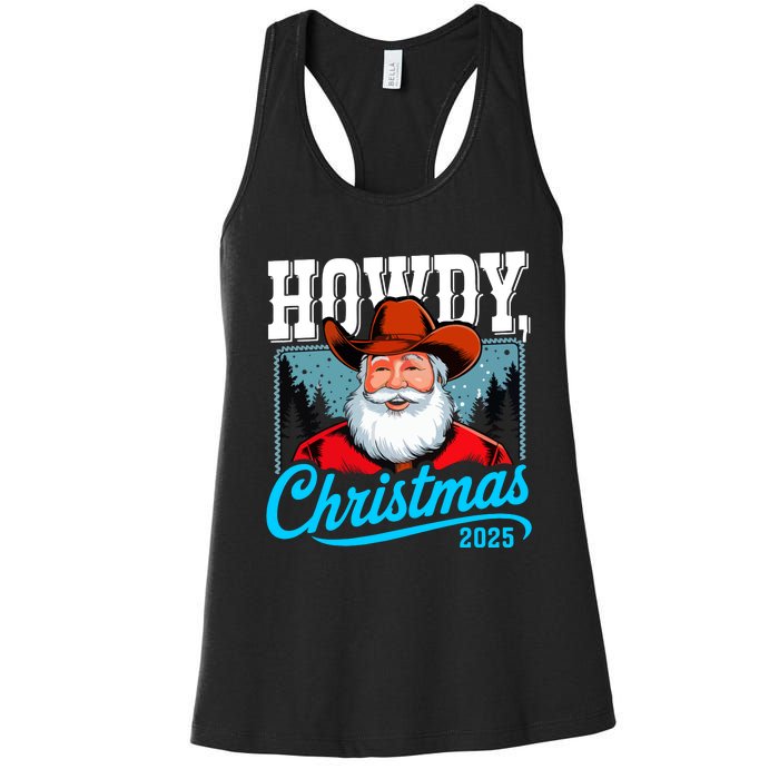 Cowboy Santa Howdy Christmas 2025 Women's Racerback Tank