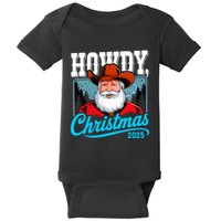 Cowboy Santa Howdy Christmas 2025 Baby Bodysuit