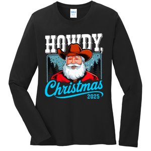 Cowboy Santa Howdy Christmas 2025 Ladies Long Sleeve Shirt