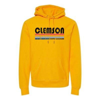 Clemson Sc Hometown Pride Retro 70s 80s Style Premium Hoodie