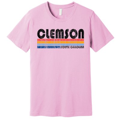 Clemson Sc Hometown Pride Retro 70s 80s Style Premium T-Shirt