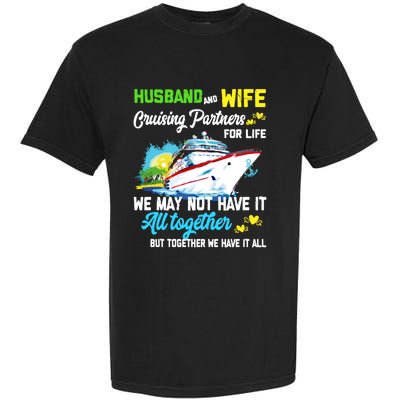 Cruise Ship Husband And Wife Cruising Partners For Life Gift Garment-Dyed Heavyweight T-Shirt