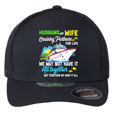 Cruise Ship Husband And Wife Cruising Partners For Life Gift Flexfit Unipanel Trucker Cap