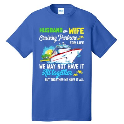 Cruise Ship Husband And Wife Cruising Partners For Life Gift Tall T-Shirt