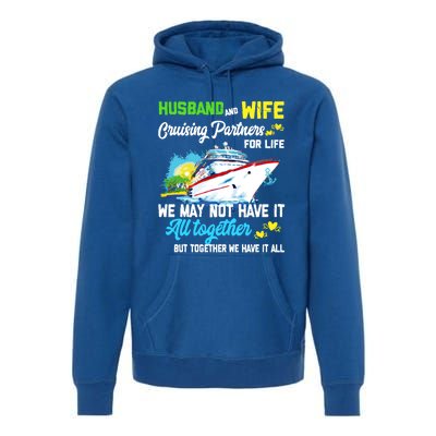 Cruise Ship Husband And Wife Cruising Partners For Life Gift Premium Hoodie