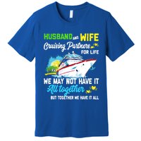 Cruise Ship Husband And Wife Cruising Partners For Life Gift Premium T-Shirt