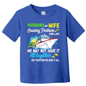 Cruise Ship Husband And Wife Cruising Partners For Life Gift Toddler T-Shirt