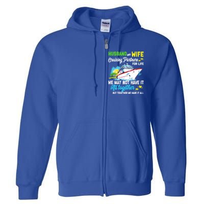 Cruise Ship Husband And Wife Cruising Partners For Life Gift Full Zip Hoodie