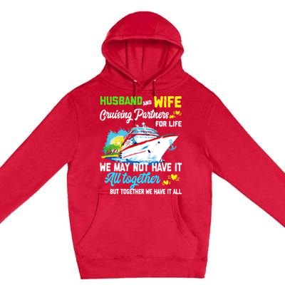 Cruise Ship Husband And Wife Cruising Partners For Life Gift Premium Pullover Hoodie