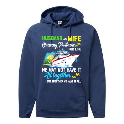 Cruise Ship Husband And Wife Cruising Partners For Life Gift Performance Fleece Hoodie