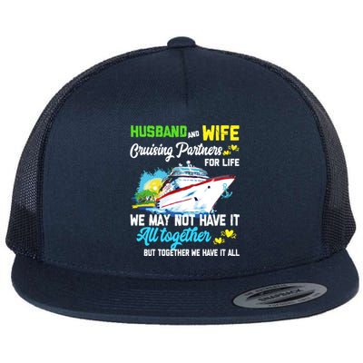 Cruise Ship Husband And Wife Cruising Partners For Life Gift Flat Bill Trucker Hat