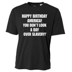 Cree Summer Happy Birthday America You Dont Look A Day Over Slavery Cooling Performance Crew T-Shirt