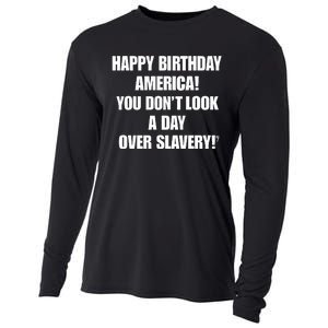 Cree Summer Happy Birthday America You Dont Look A Day Over Slavery Cooling Performance Long Sleeve Crew