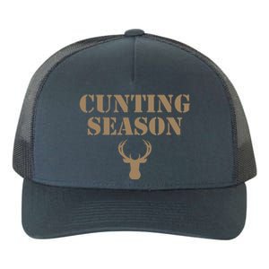 Cunting Season Hunting Season Deer Hunting Yupoong Adult 5-Panel Trucker Hat