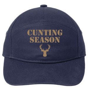 Cunting Season Hunting Season Deer Hunting 7-Panel Snapback Hat