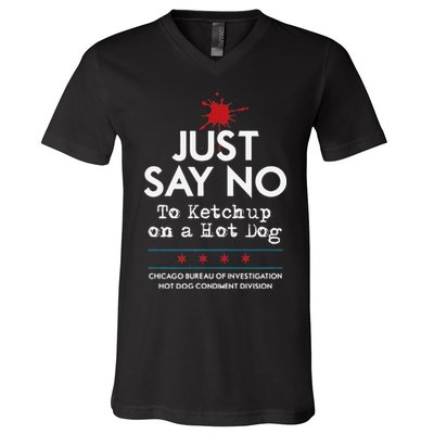 Chicago Style Hot Dog No Ketchup V-Neck T-Shirt