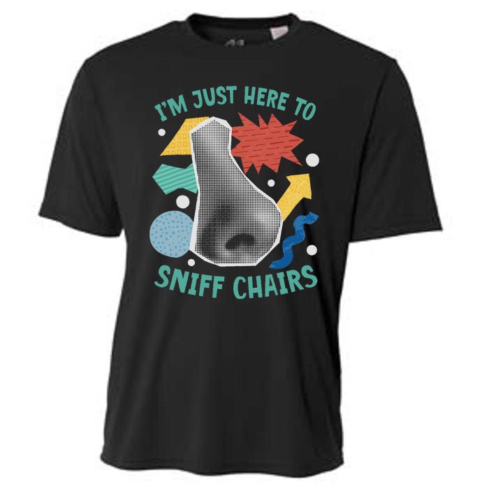 Chair Sniffer IM Just Here To Sniff Chairs Meme Humor Cooling Performance Crew T-Shirt