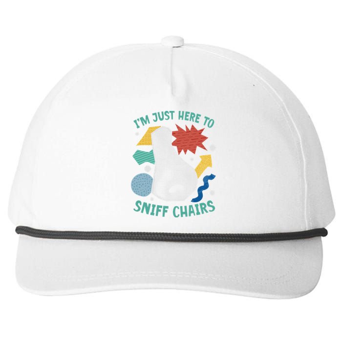 Chair Sniffer IM Just Here To Sniff Chairs Meme Humor Snapback Five-Panel Rope Hat