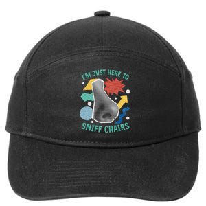 Chair Sniffer IM Just Here To Sniff Chairs Meme Humor 7-Panel Snapback Hat